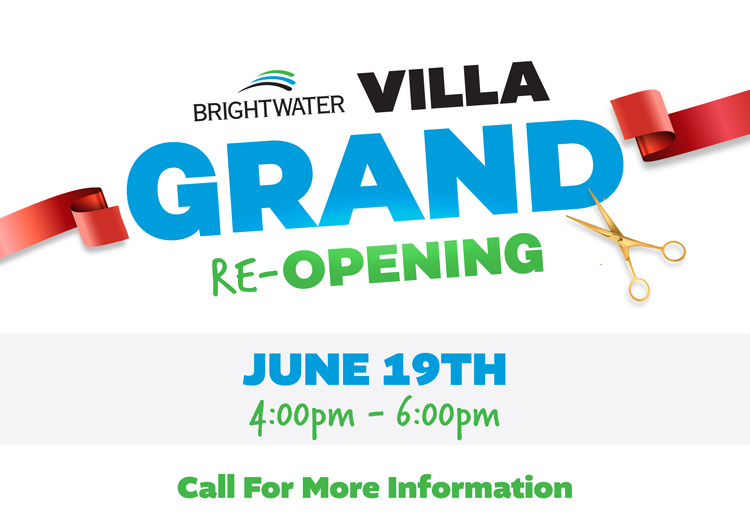 Brightwater Villa Grand Re-Opening